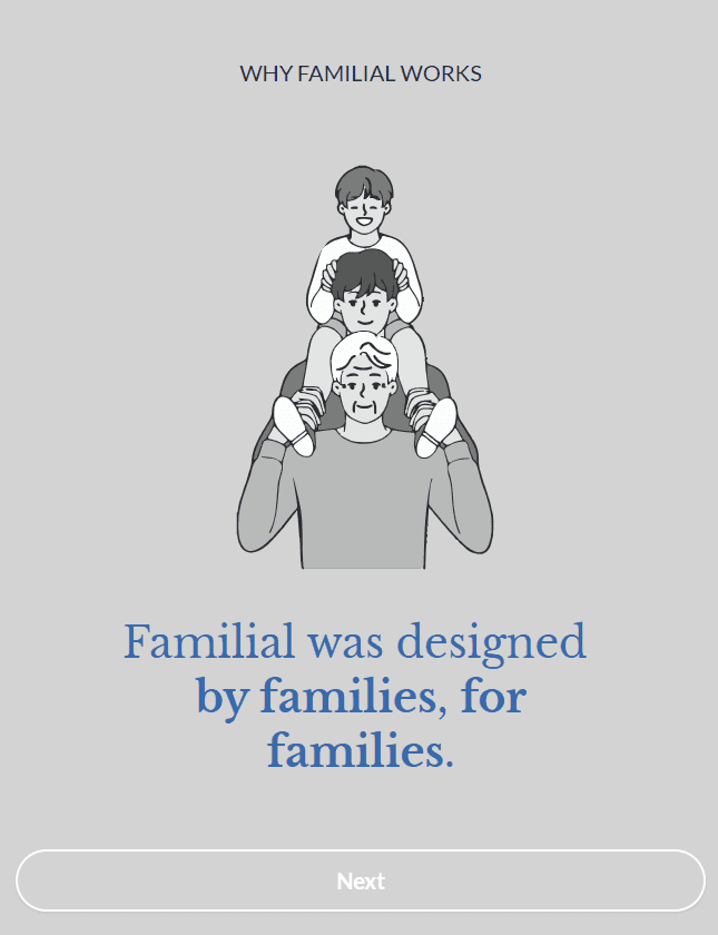 By families, for families.